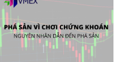 Phá sản vì chơi chứng khoán